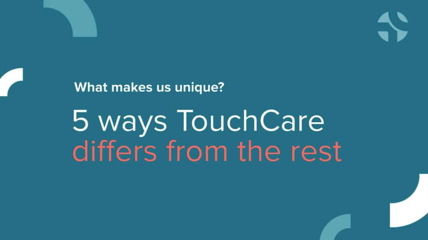5 TouchCare Differentiators Cover